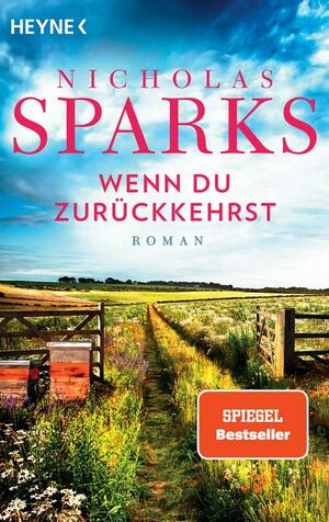 Wenn du zurückkehrst: Roman by Nicholas Sparks