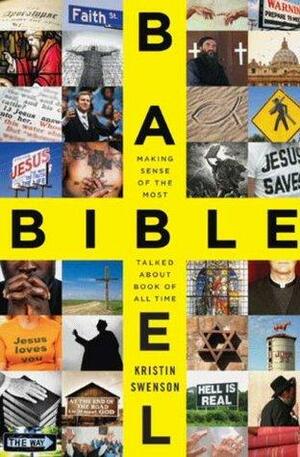 Bible Babel by Kristin Swenson