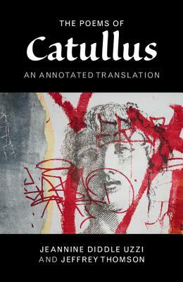 The Poems of Catullus: An Annotated Translation by Catullus