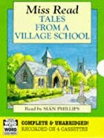 Tales from a Village School by Miss Read