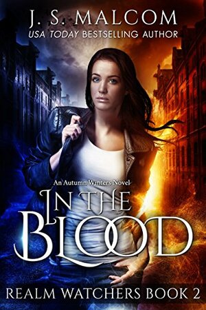 In the Blood by J.S. Malcom