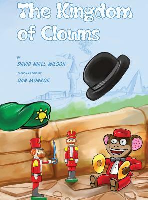 The Kingdom of Clowns by David Niall Wilson