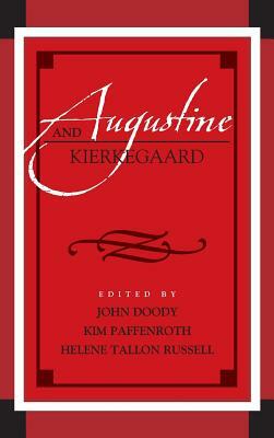 Augustine and Kierkegaard by 