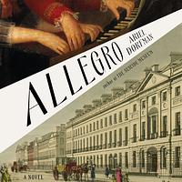 Allegro: A Novel by Ariel Dorfman