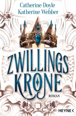 Zwillingskrone by Katherine Webber, Catherine Doyle