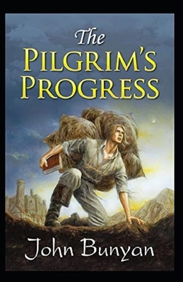 The Pilgrim's Progress Annotated by John Bunyan