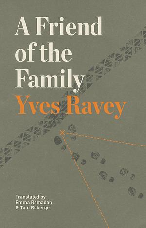 A Friend of the Family by Yves Ravey