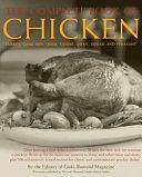 The Complete Book of Chicken: Turkey, Game Hen, Duck, Goose, Quail, Squab, and Pheasant by Cook's Illustrated Magazine