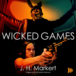 Wicked Games by J.H. Markert