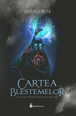 Cartea Blestemelor by Andrei Ruse