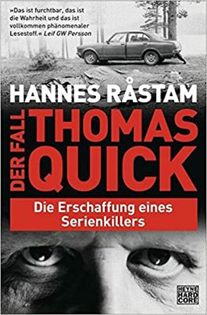 Der Fall Thomas Quick: Die Erschaffung eines Serienkillers by Hannes Råstam