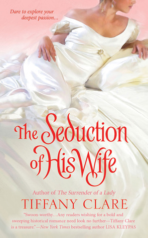 The Seduction of His Wife by Tiffany Clare