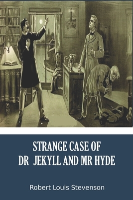 Strange Case Of Dr Jeckyll And Mr Hyde by Robert Louis Stevenson