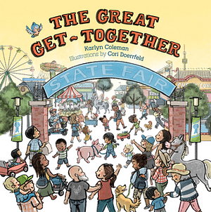 The Great Get-Together by Karlyn Coleman