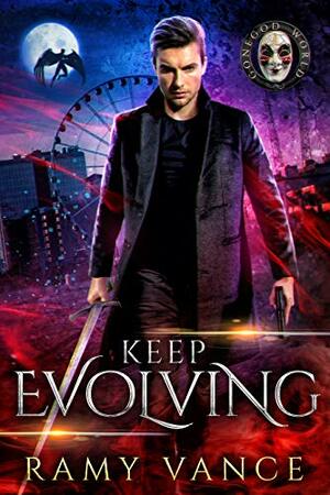 Keep Evolving by Ramy Vance (R.E. Vance)