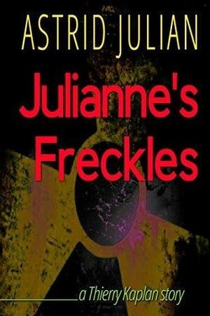 Julianne's Freckles by Astrid Julian