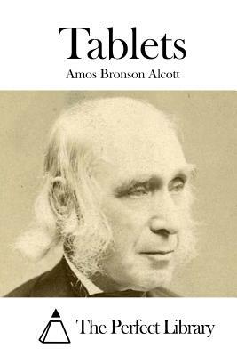 Tablets by Amos Bronson Alcott
