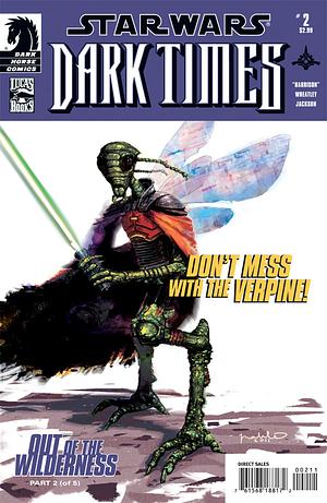 Star Wars: Dark Times - Out of the Wilderness #2 by Randy Stradley, Mick Harrison