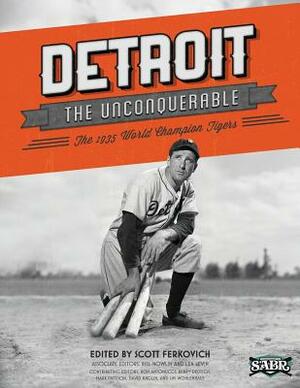 Detroit the Unconquerable: The 1935 World Champion Tigers by 