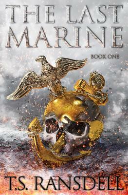 The Last Marine by T. S. Ransdell