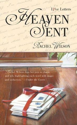 Heaven Sent by Rachel Wilson, Alice Duncan