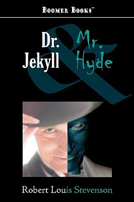 Dr. Jekyll and Mr. Hyde by Robert Louis Stevenson