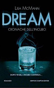 Dream: cronache dell'incubo by Lisa McMann