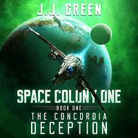 The Concordia Deception by J.J. Green