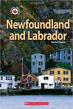 Newfoundland and Labrador by Rachel Eagen