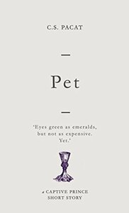 Pet by C. S. Pacat