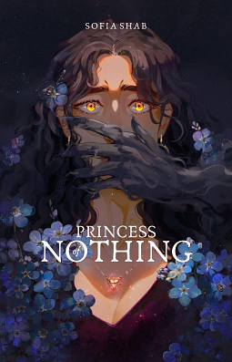 Princess of Nothing by Sofia Shab