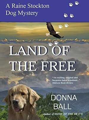 Land of the Free by Donna Ball