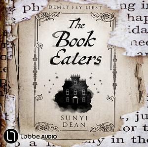 The Book Eaters by Sunyi Dean