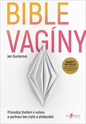 Bible vagíny by Jen Gunter