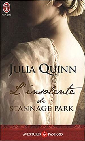 L'insolente de Stannage Park by Viviane Ascain, Julia Quinn