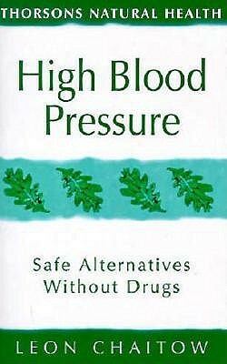 High Blood Pressure by Leon Chaitow