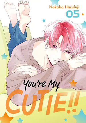 You're My Cutie, Volume 5 by Nakaba Harufuji