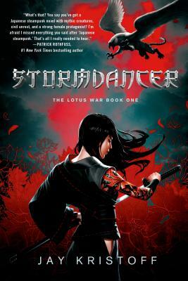 Stormdancer: The Lotus War Book One by Jay Kristoff