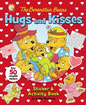 The Berenstain Bears Hugs and Kisses Sticker and Activity Book by Jan Berenstain, Mike Berenstain