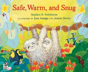 Safe, Warm, and Snug by Stephen Swinburne