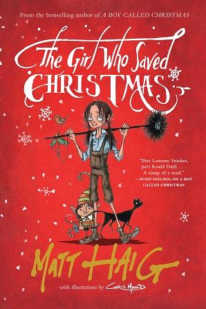 The Girl Who Saved Christmas by Matt Haig