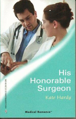 His Honorable Surgeon by Kate Hardy