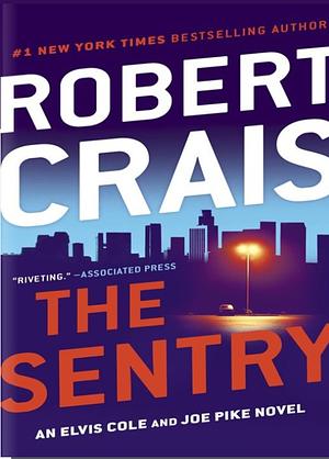 The Sentry by Robert Crais