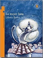 La mejor luna by Liliana Bodoc