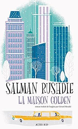 La Maison Golden by Gérard Meudal, Salman Rushdie