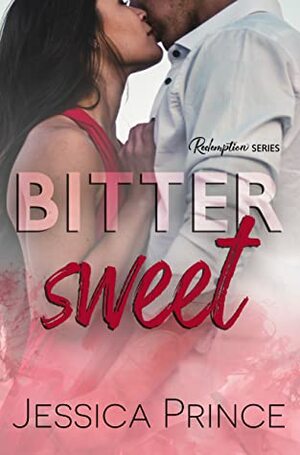 Bittersweet by Jessica Prince
