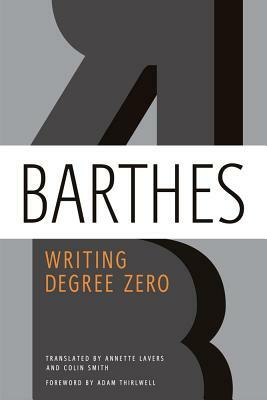 Writing Degree Zero by Roland Barthes