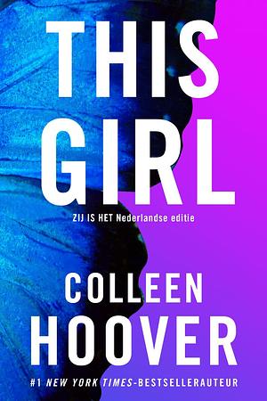 This girl: zij is het  by Colleen Hoover