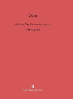 Corn by Paul C. Mangelsdorf