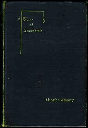 A Book of Scoundrels by Charles Whibley